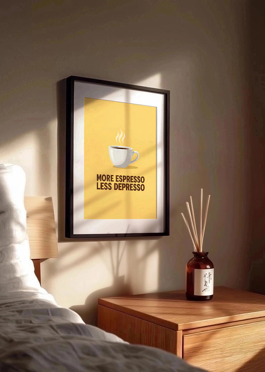 Cuadro More Espresso Less Depresso