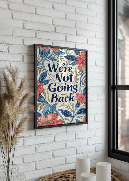 Cuadro We are not going back