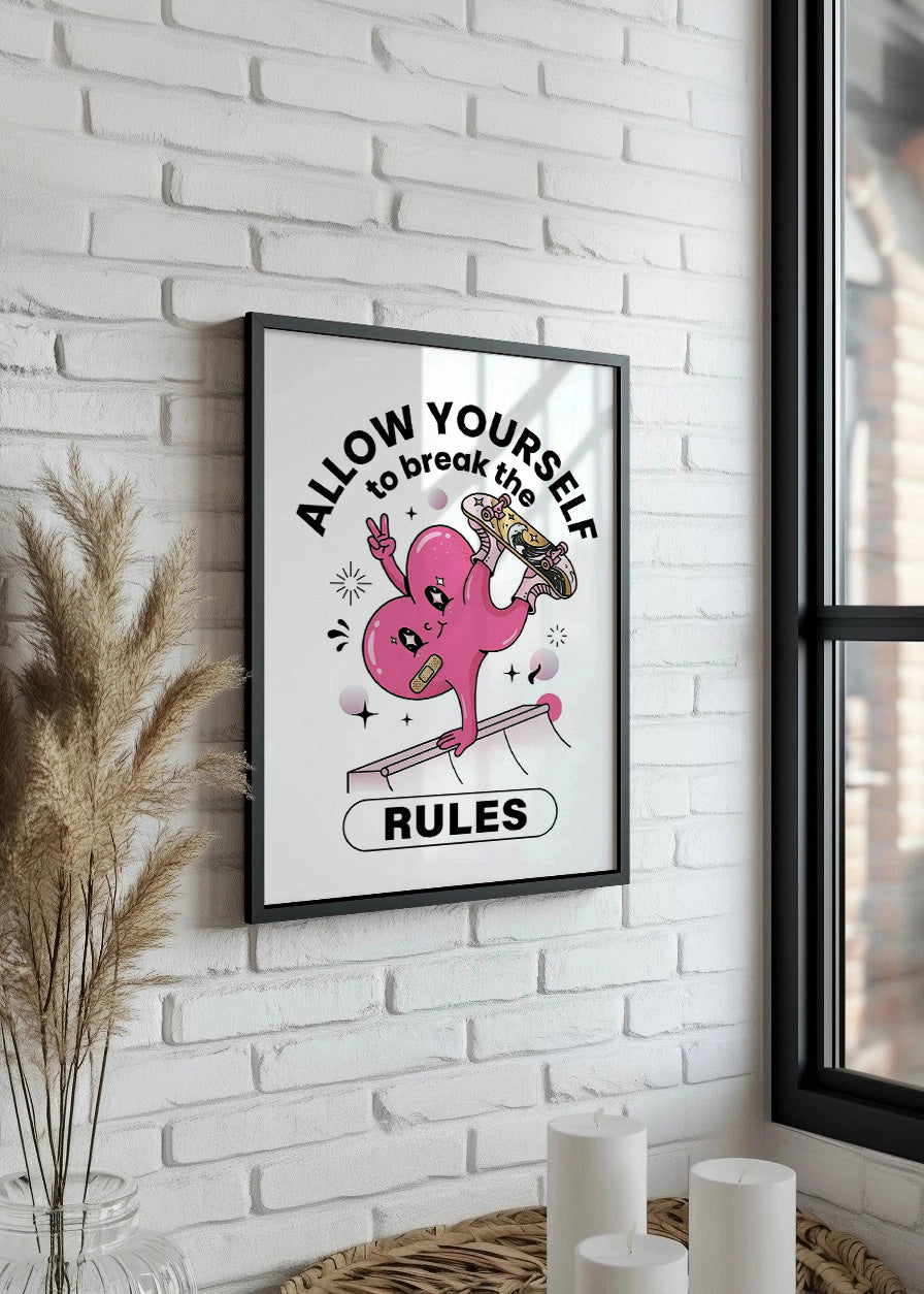 Cuadro Allow yourself to break the rules