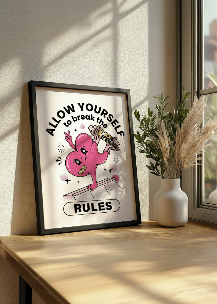 Cuadro Allow yourself to break the rules
