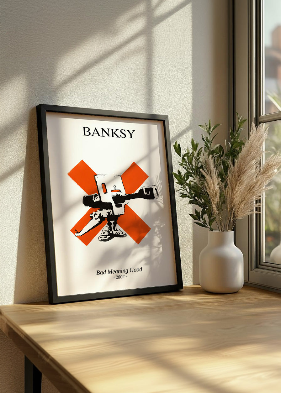Bad meaning good (Banksy)