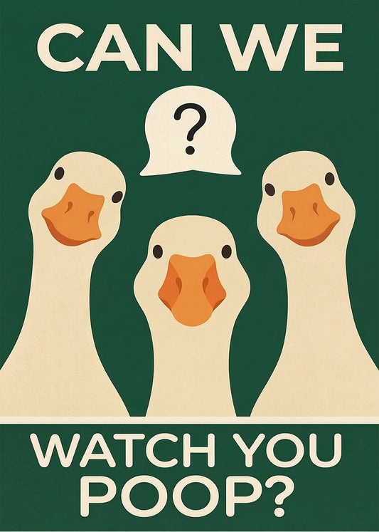 Cuadro Can we warch you poop