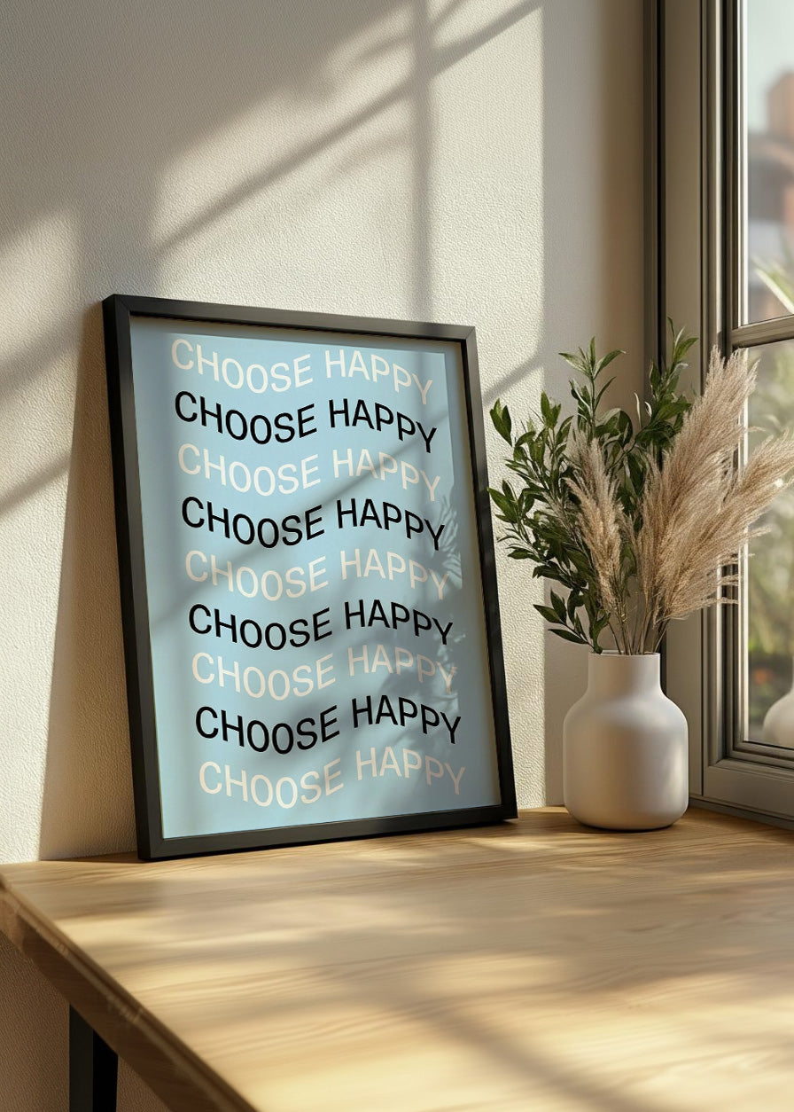 Cuadro Choose happy