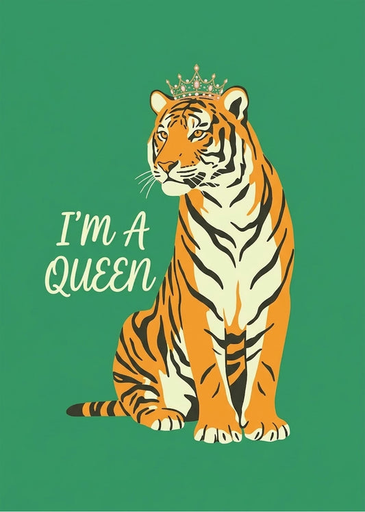 Cuadro I am a queen - Tigresa