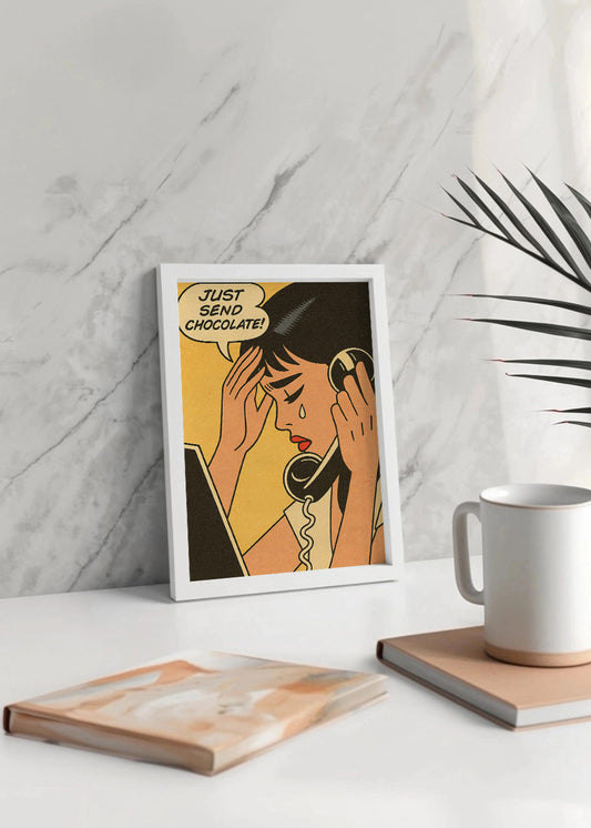 Cuadro Just send chocolate