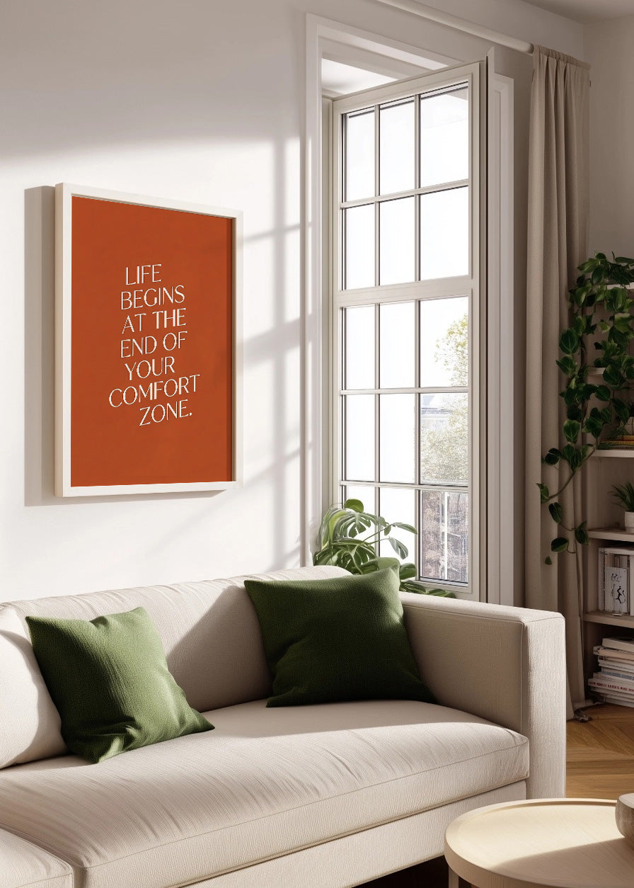 Cuadro Life begins at the end of your comfort zone