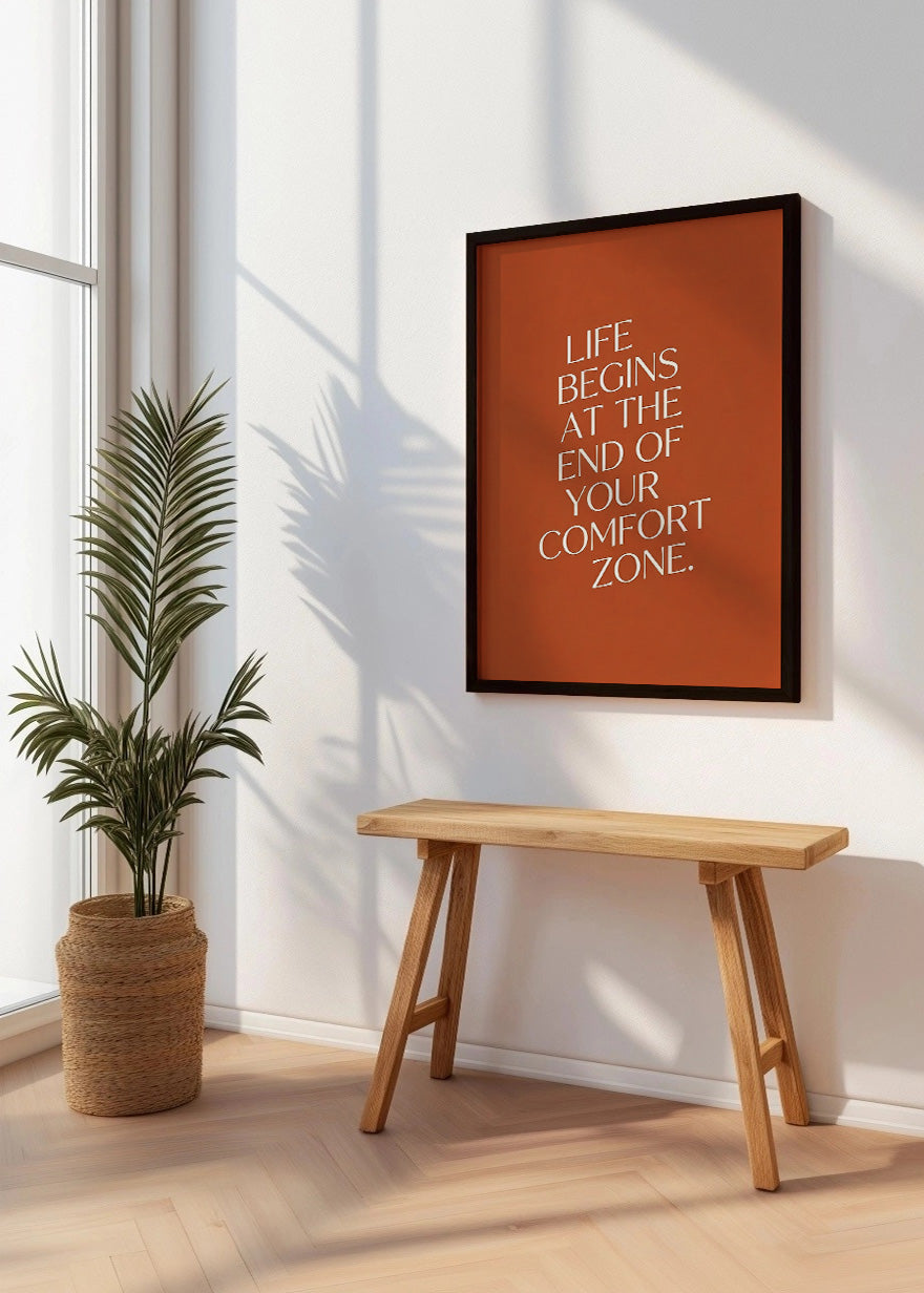 Cuadro Life begins at the end of your comfort zone