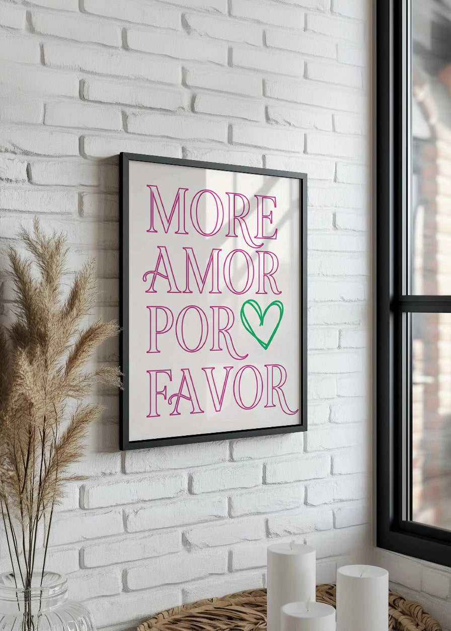 More amor por favor - Frase