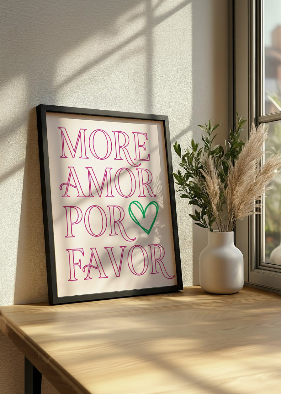 More amor por favor - Frase