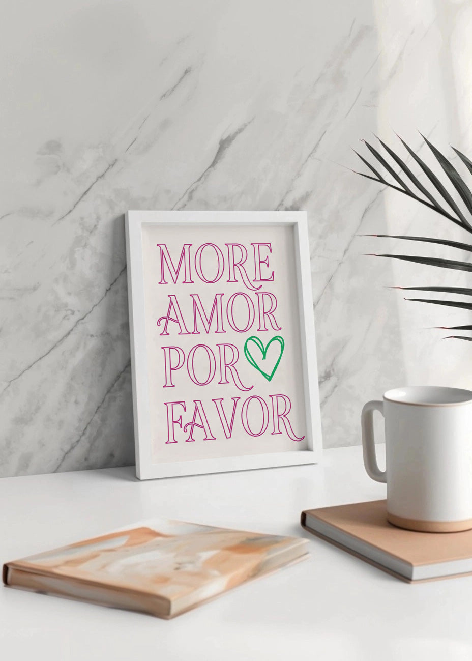 More amor por favor - Frase