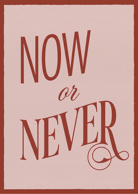 Cuadro Now or never