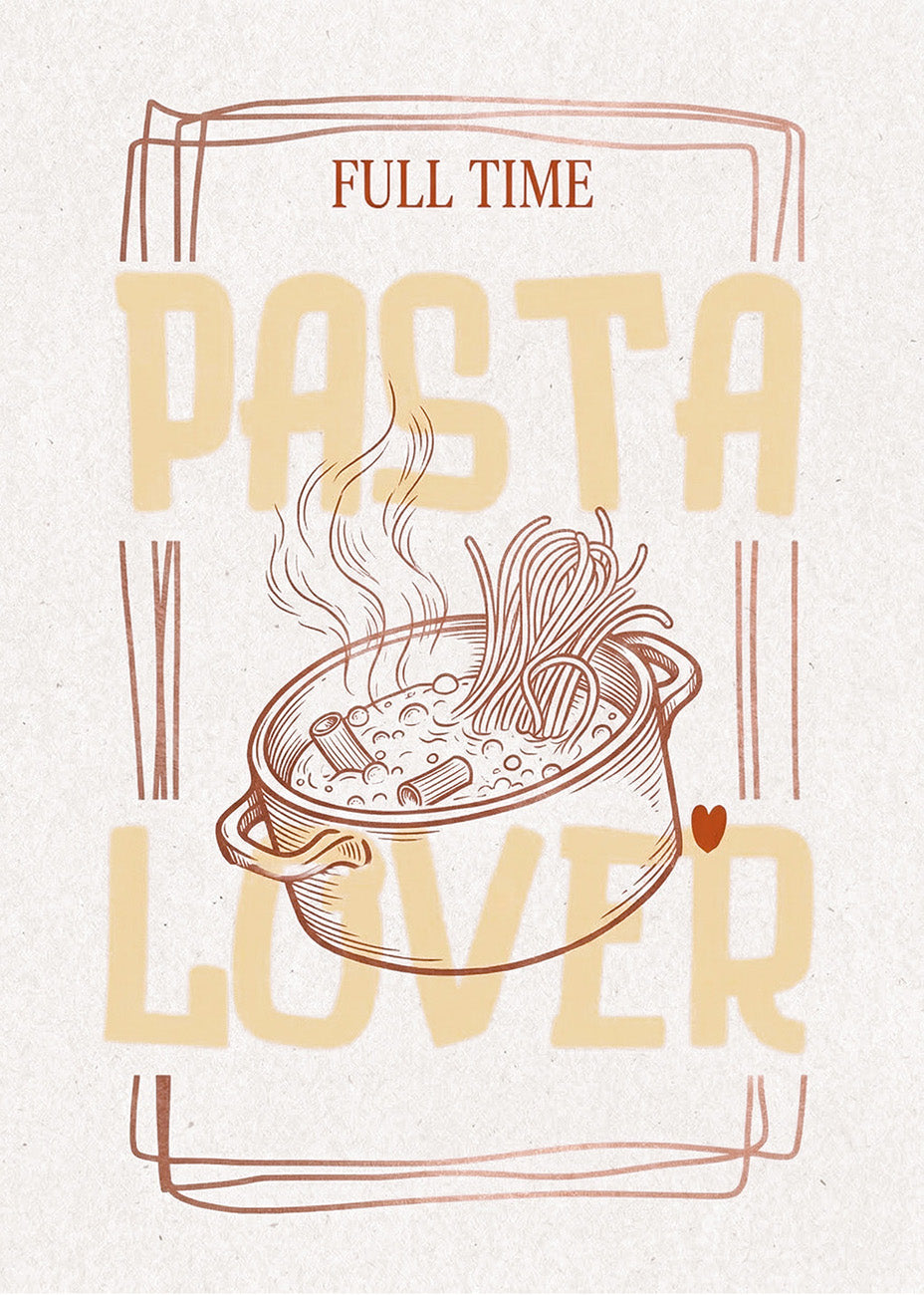 Cuadro Pasta lover full time