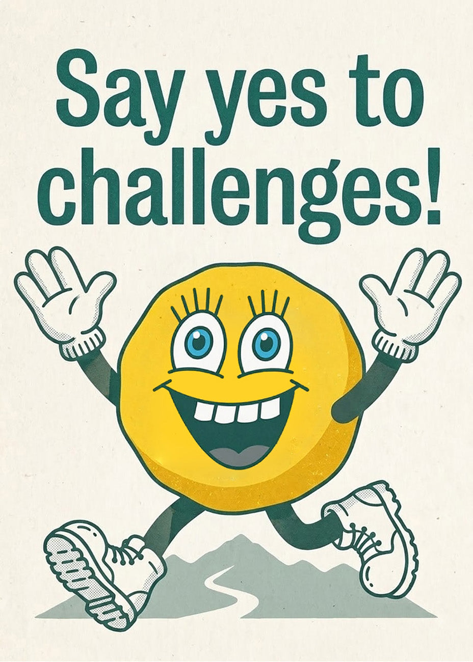 Cuadro Say yes to challenges