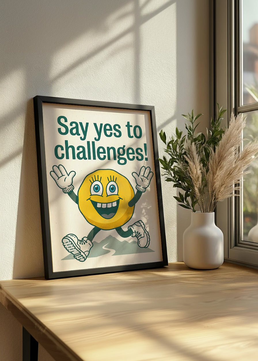 Cuadro Say yes to challenges