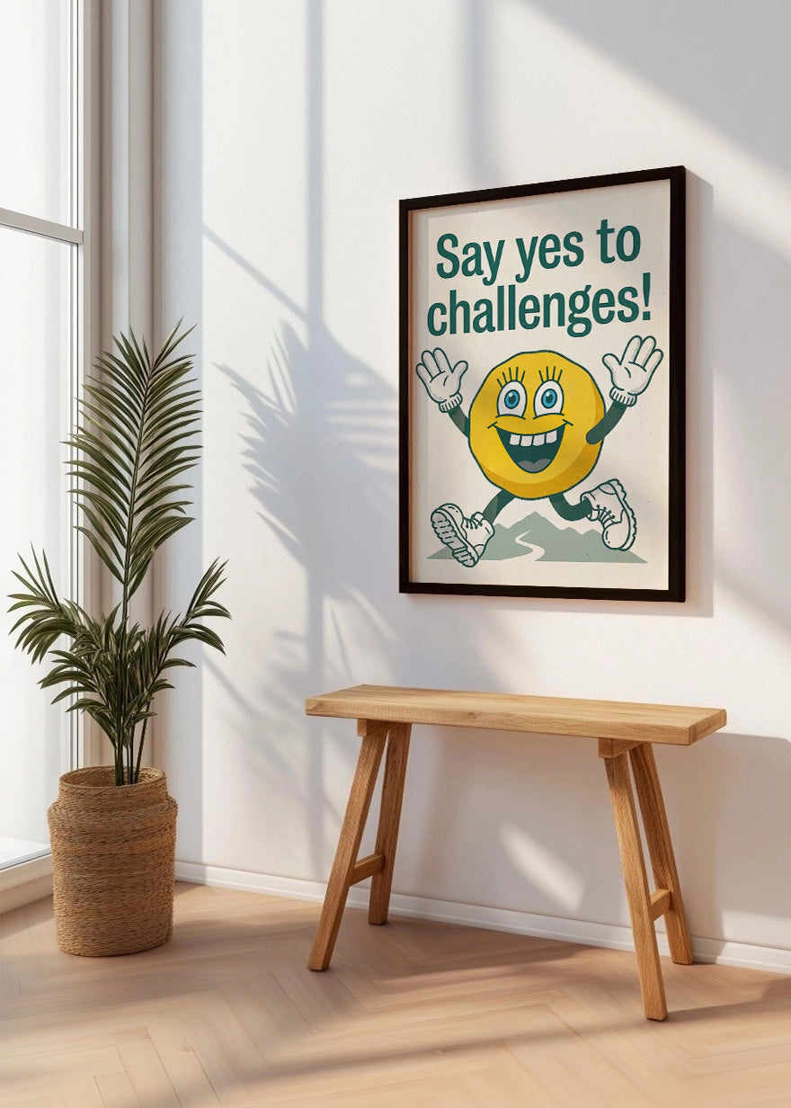 Cuadro Say yes to challenges