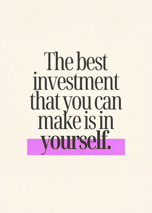 Cuadro The best investment is in yourself