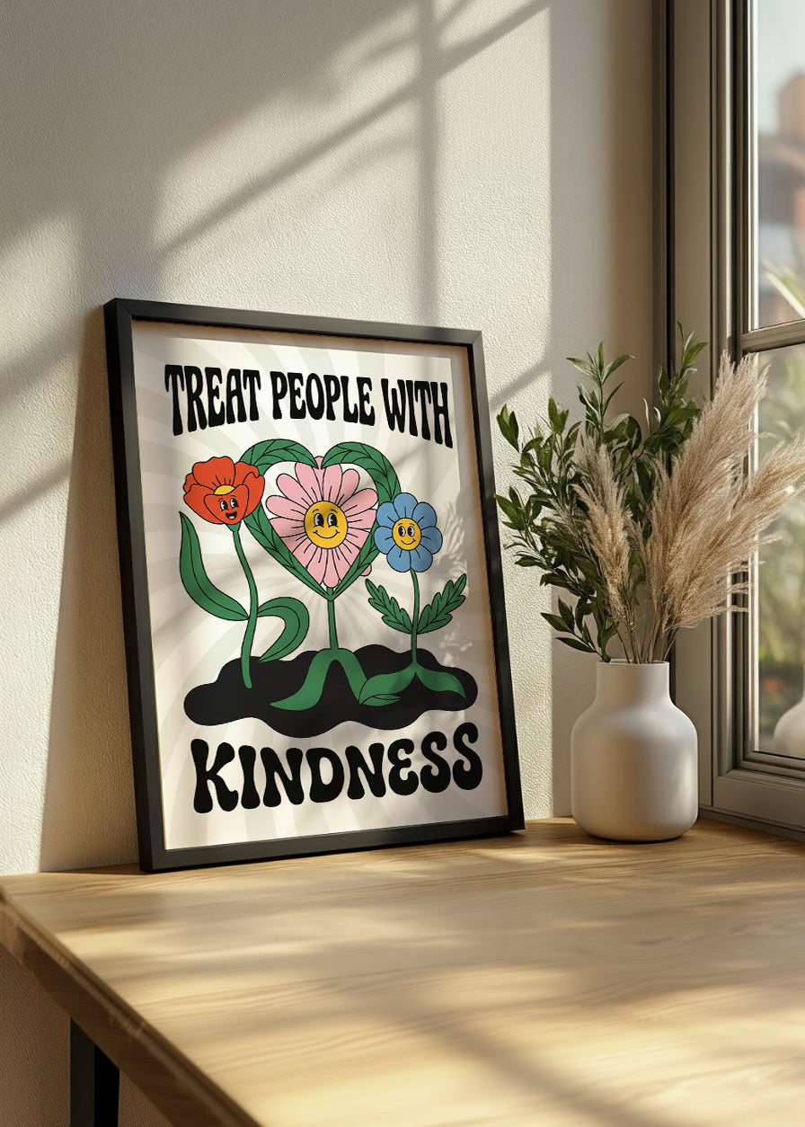 Cuadro Treat people with kindness