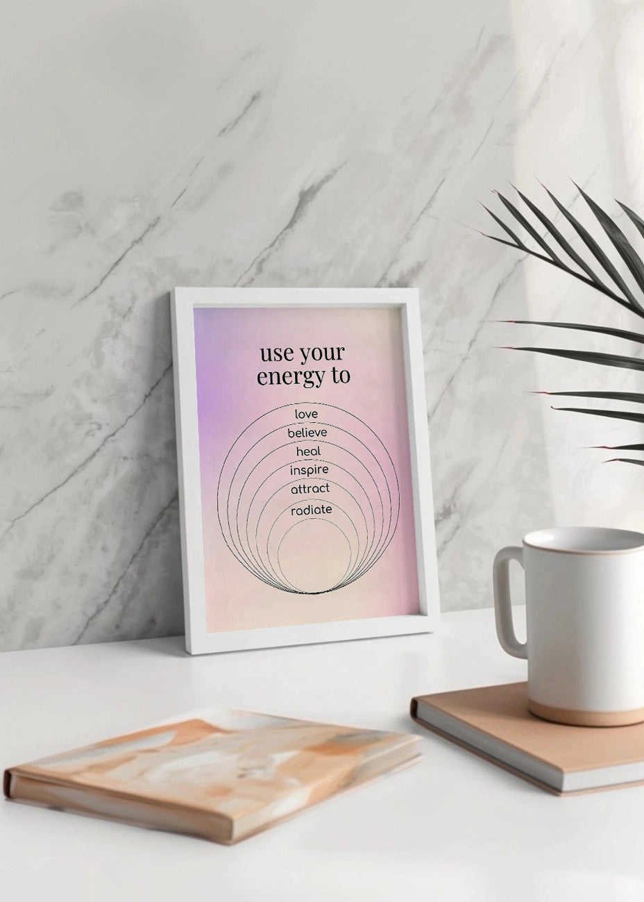 Cuadro Use your energy to - Aura poster